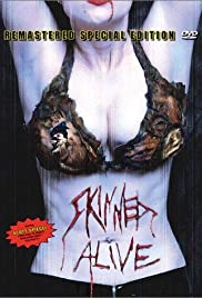 Watch Free Skinned Alive (1990)