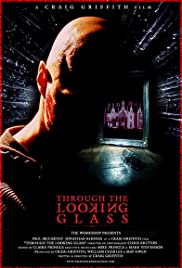 Watch Free Through the Looking Glass (2006)