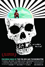 Watch Free Eat Me: A Zombie Musical (2009)