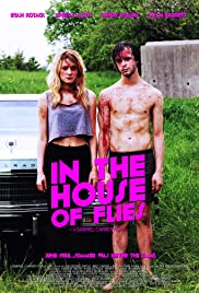 Watch Free In the House of Flies (2012)