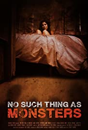 Watch Full Movie :No Such Thing As Monsters (2019)