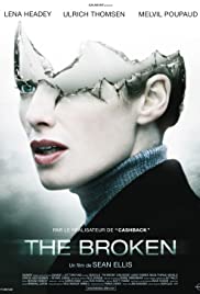 Watch Free The Broken (2008)