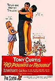 Watch Free 40 Pounds of Trouble (1962)