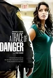 Watch Free A Trace of Danger (2010)