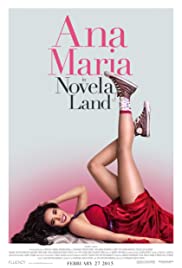 Watch Free Ana Maria in Novela Land (2015)