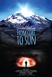 Watch Free From Core to Sun (2018)