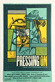 Watch Free Pressing On: The Letterpress Film (2017)
