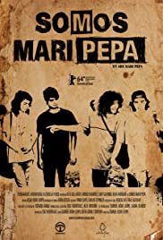 Watch Free Somos Mari Pepa (2013)