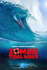 Watch Free Zombie Tidal Wave (2019)