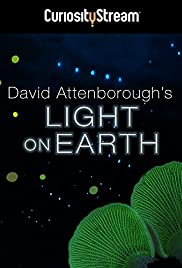 Watch Free Attenboroughs Life That Glows (2016)