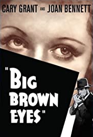 Watch Free Big Brown Eyes (1936)
