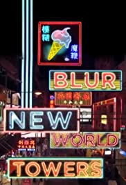 Watch Free Blur: New World Towers (2015)