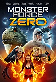 Watch Free Monster Force Zero (2017)