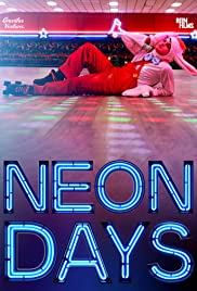 Watch Full Movie :Neon Days (2019)