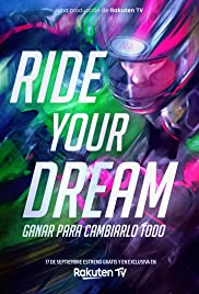 Watch Free Ride Your Dream (2020)