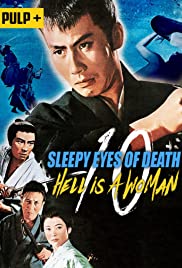 Watch Free Sleepy Eyes of Death: Hell Is a Woman (1968)