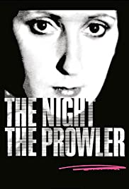 Watch Full Movie :The Night, the Prowler (1978)