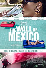 Watch Free The Wall of Mexico (2019)