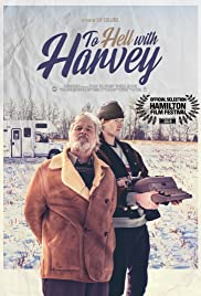 Watch Free To Hell with Harvey (2019)