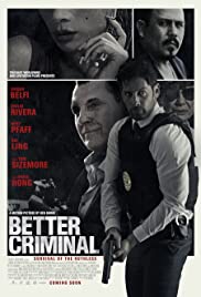 Watch Full Movie :Better Criminal (2016)