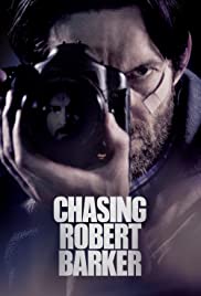 Watch Free Chasing Robert Barker (2015)