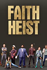 Watch Free Faith Heist (2021)