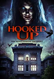 Watch Free Hooked Up (2013)