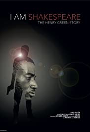 Watch Free I Am Shakespeare: The Henry Green Story (2017)