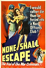 Watch Free None Shall Escape (1944)