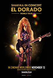 Watch Free Shakira in Concert: El Dorado World Tour (2019)