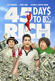 Watch Full Movie :45 Days to Be Rich (2021)