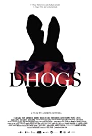 Watch Free Dhogs (2017)