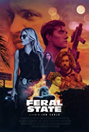 Watch Full Movie :Feral State (2020)