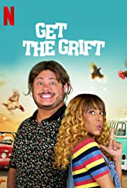 Watch Free Get the Grift (2021)