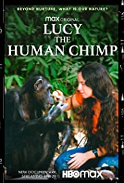 Watch Free Lucy, the Human Chimp (2021)