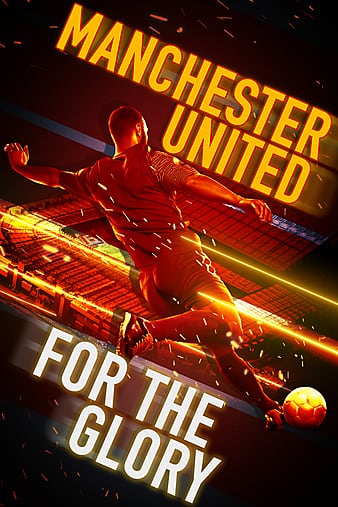 Watch Free Manchester United: For the Glory (2020)