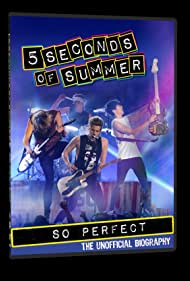 Watch Free 5 Seconds of Summer So Perfect (2014)