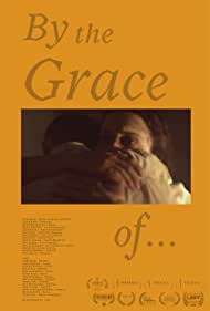 Watch Full Movie :By the Grace of  (2021)