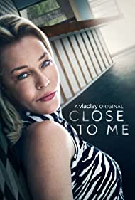 Watch Full :Close to Me (2021)