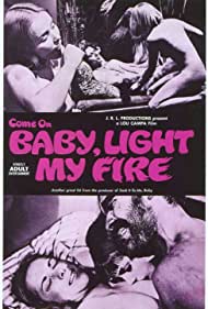 Watch Free Cmon Baby Light My Fire (1969)