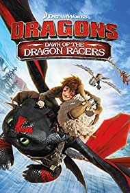 Watch Free Dragons: Dawn of the Dragon Racers (2014)
