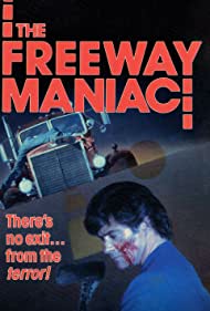 Watch Free The Freeway Maniac (1989)