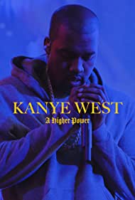 Watch Free Kanye West A Higher Power (2020)