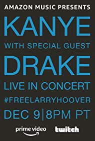 Watch Full Movie :Kanye with Special Guest Drake Free Larry Hoover Benefit Concert (2021)