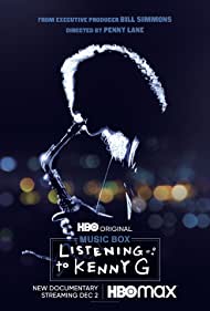 Watch Full Movie :Listening to Kenny G (2021)
