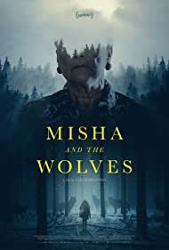 Watch Free Misha and the Wolves (2021)