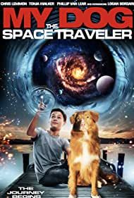 Watch Free My Dog the Space Traveler (2014)