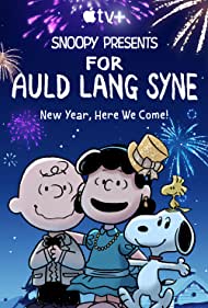 Watch Full Movie :Snoopy Presents: For Auld Lang Syne