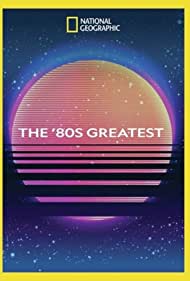 Watch Free The 80s Greatest (2018)