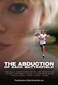 Watch Free The Abduction of Zack Butterfield (2011)